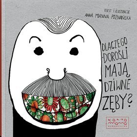 dlaczego dorośli mają dziwne zęby