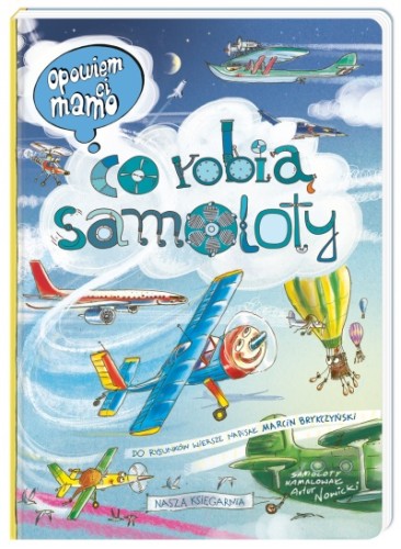 opowiem ci mamo co robią samoloty