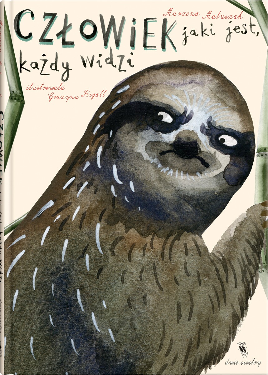 człowiek jaki jest każdy widzi