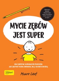 mycie zębów jest super
